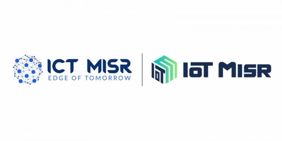 ICT Misr" و"IoT Misr" تطلقان توسعات استراتيجية جديدة - ترند نيوز