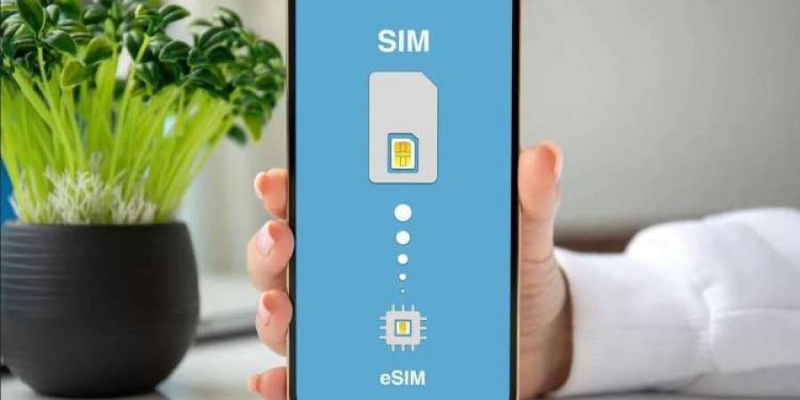 قائمة الهواتف التي تدعم شريحة eSIM للأندرويد والآيفون في مصر - ترند نيوز